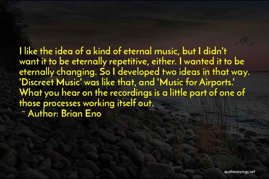 Luogo Quotes By Brian Eno