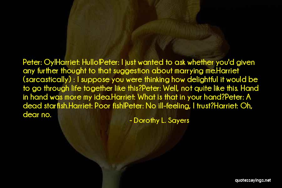 L'uomo D'acciaio Quotes By Dorothy L. Sayers L'uomo D'acciaio Quotes By Dorothy L. Sayers