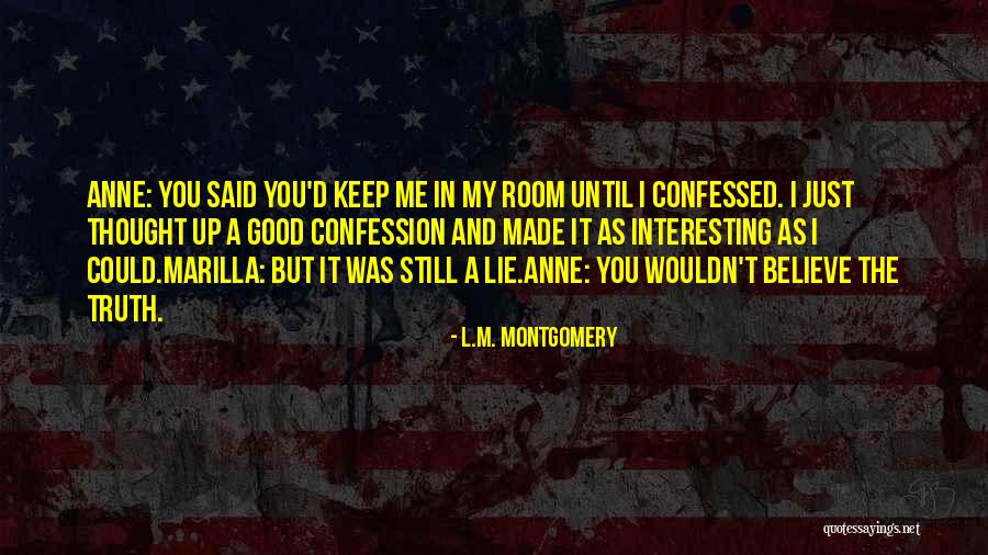 L'uomo D'acciaio Quotes By L.M. Montgomery L'uomo D'acciaio Quotes By L.M. Montgomery