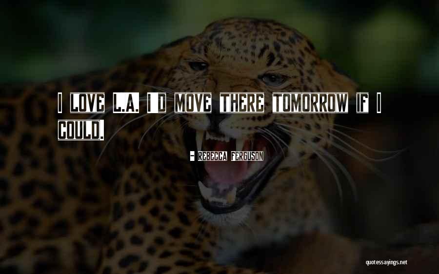 L'uomo D'acciaio Quotes By Rebecca Ferguson L'uomo D'acciaio Quotes By Rebecca Ferguson