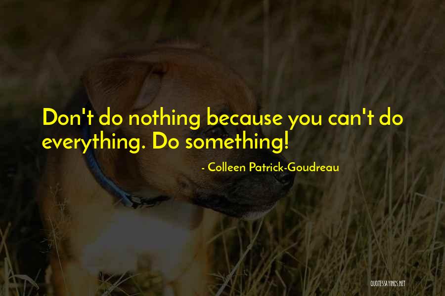 Luong Bich Quotes By Colleen Patrick-Goudreau Luong Bich Quotes By Colleen Patrick-Goudreau