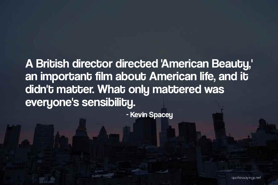 Luong Gia Quotes By Kevin Spacey Luong Gia Quotes By Kevin Spacey