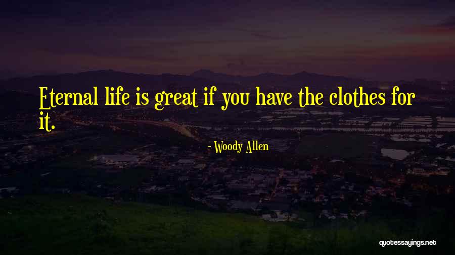 Luong Sinh Quotes By Woody Allen Luong Sinh Quotes By Woody Allen