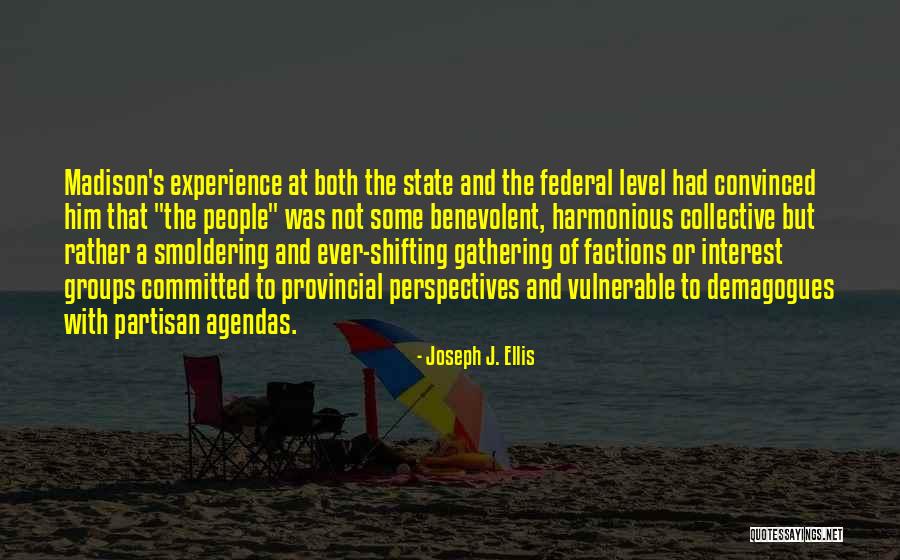 Lupa Jasa Quotes By Joseph J. Ellis Lupa Jasa Quotes By Joseph J. Ellis