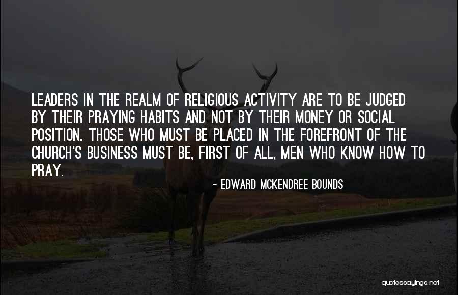 Lupacchino Composer Quotes By Edward McKendree Bounds Lupacchino Composer Quotes By Edward McKendree Bounds