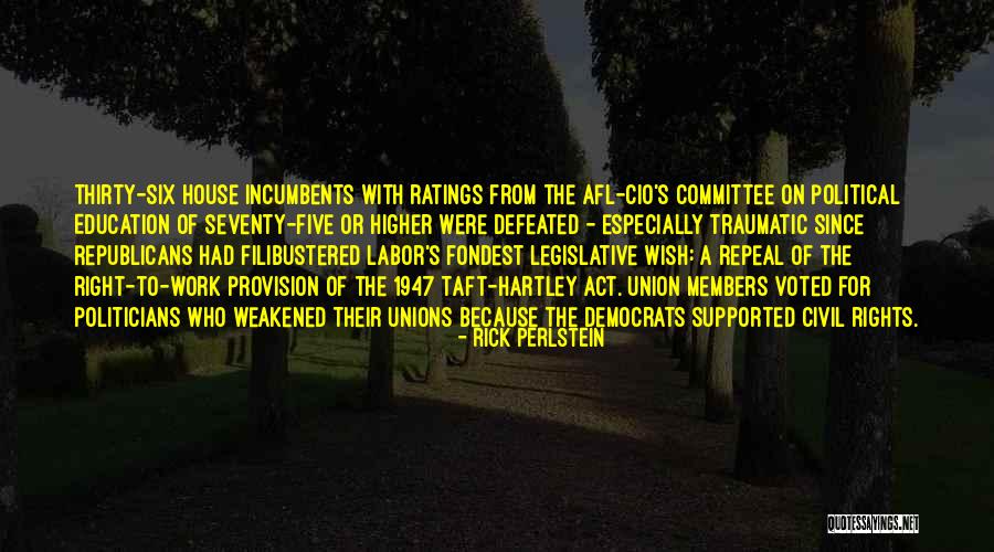 Lupakanlah Quotes By Rick Perlstein Lupakanlah Quotes By Rick Perlstein