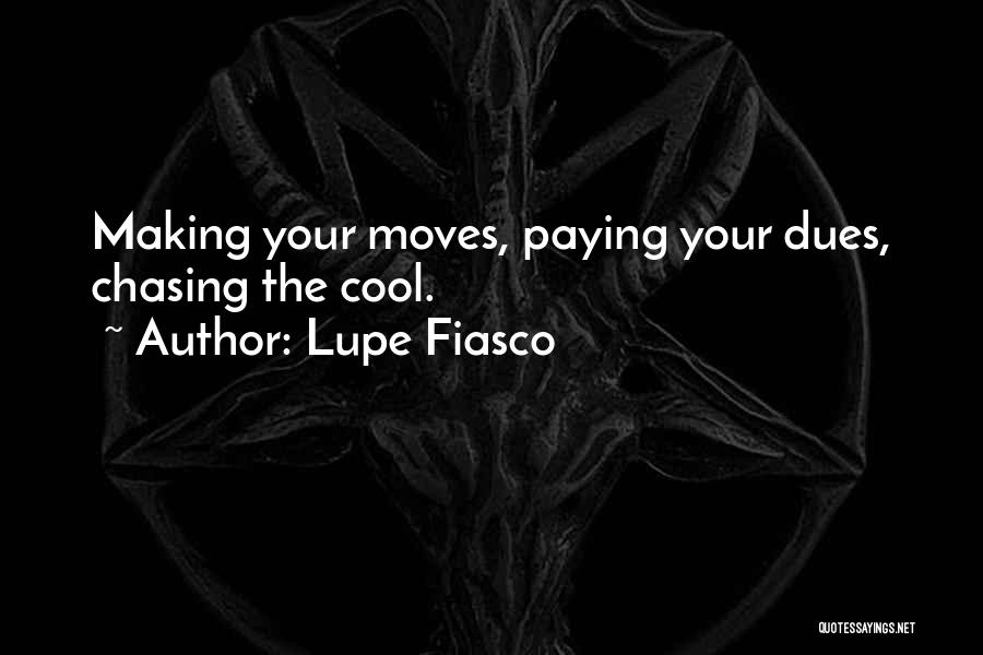 Lupe Fiasco Quotes 1857303