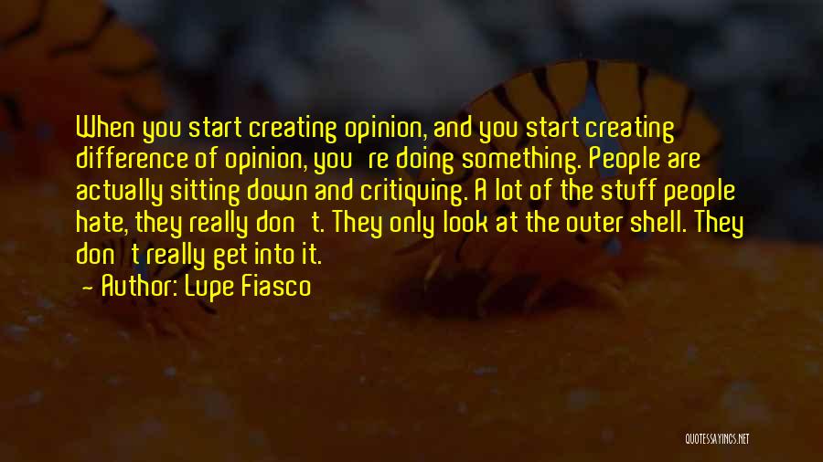 Lupe Fiasco Quotes 965922