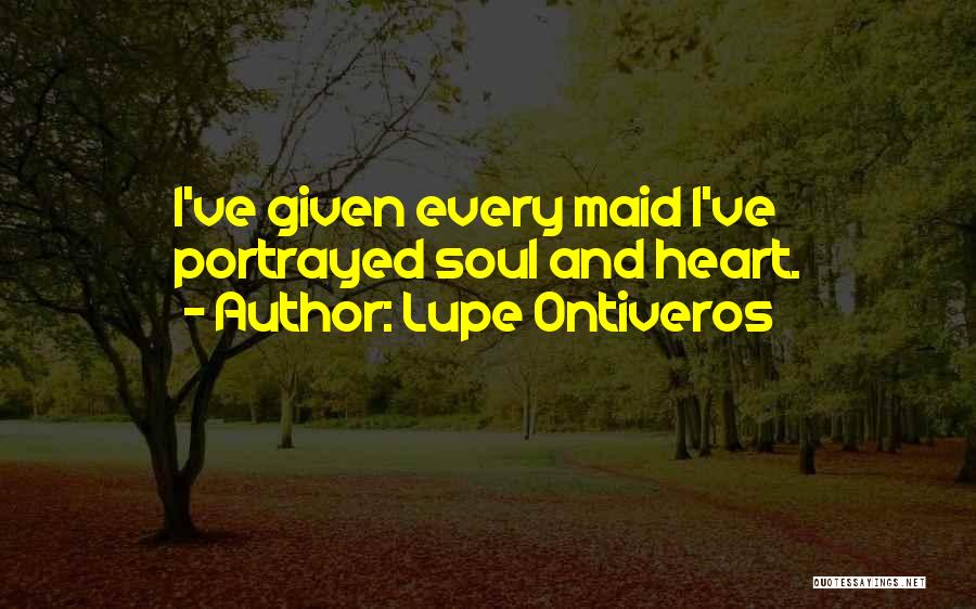 Lupe Ontiveros Quotes 592765
