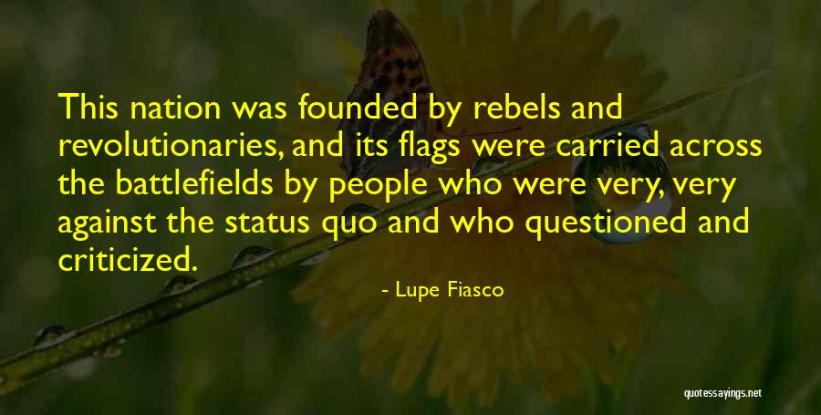 Lupe Quotes By Lupe Fiasco