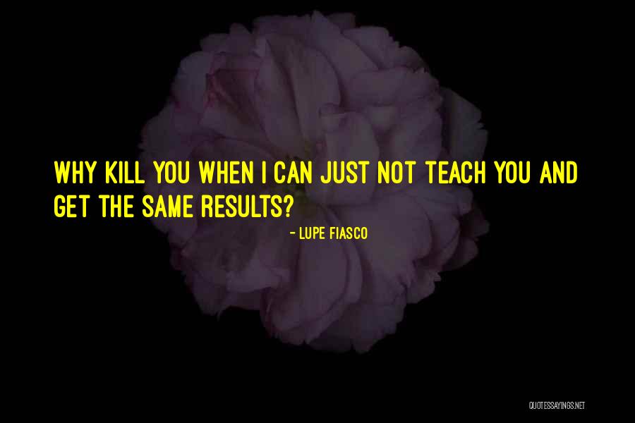 Lupe Quotes By Lupe Fiasco Lupe Quotes By Lupe Fiasco