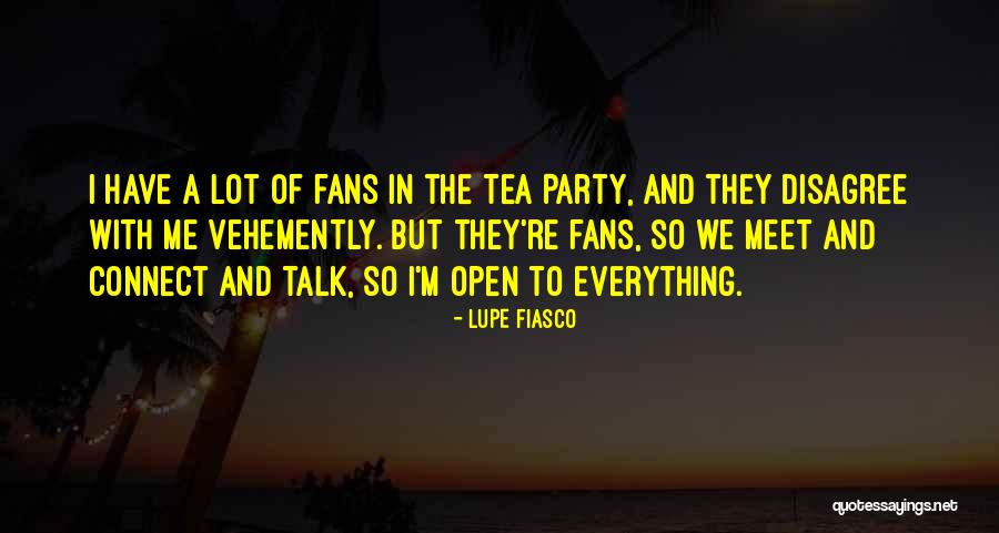 Lupe Quotes By Lupe Fiasco