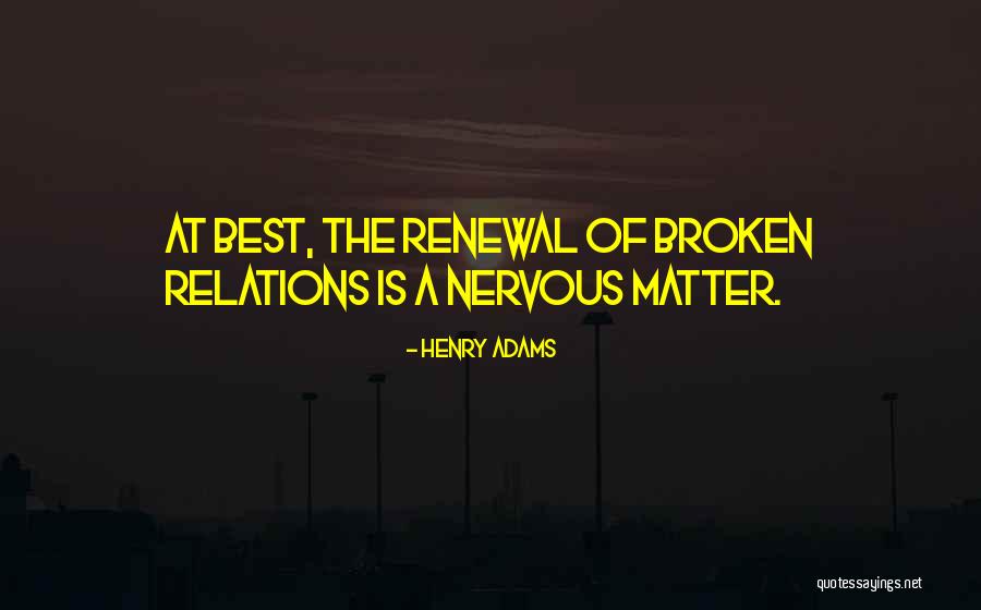 Lupianka Quotes By Henry Adams Lupianka Quotes By Henry Adams