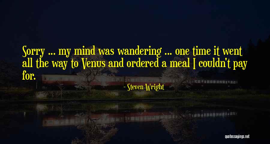 Lupiart Quotes By Steven Wright Lupiart Quotes By Steven Wright
