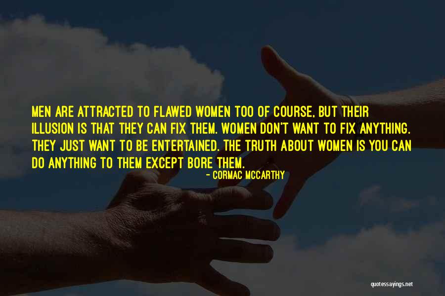 Lupin Serie Quotes By Cormac McCarthy Lupin Serie Quotes By Cormac McCarthy