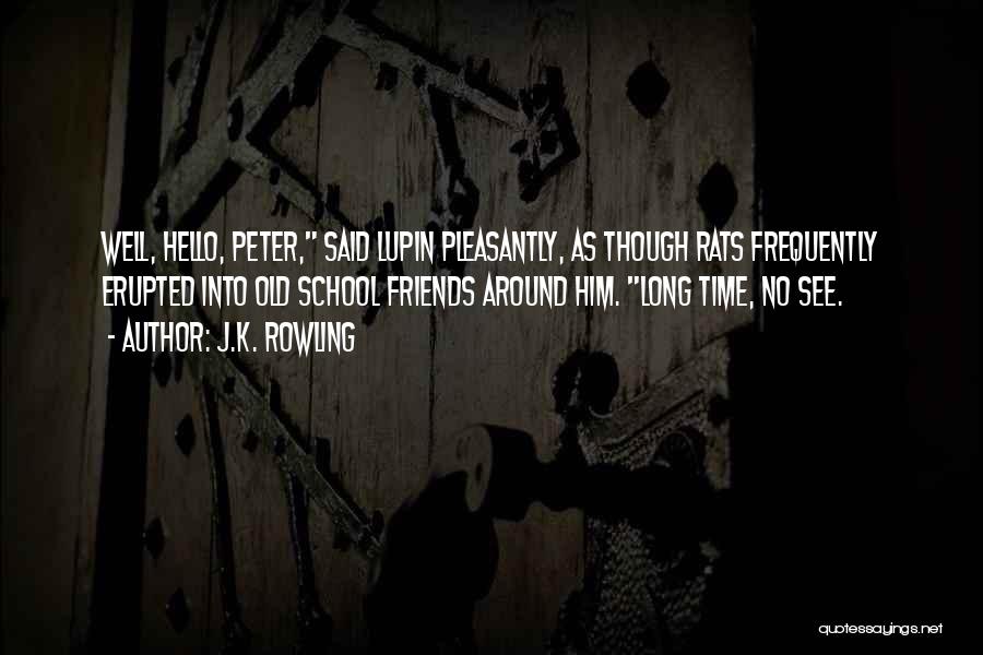 Lupin The Third Quotes By J.K. Rowling