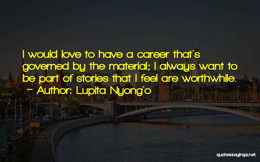 Lupita Nyong'o Quotes 1535753