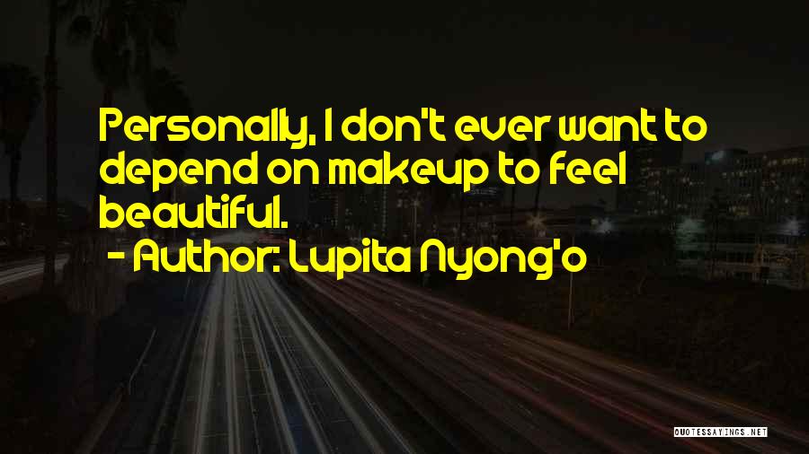 Lupita Nyong'o Quotes 240657