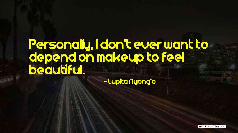 Lupita Nyong'o Quotes 240657 Lupita Nyong'o Quotes 240657