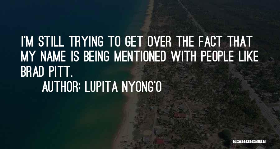 Lupita Nyong'o Quotes 288466