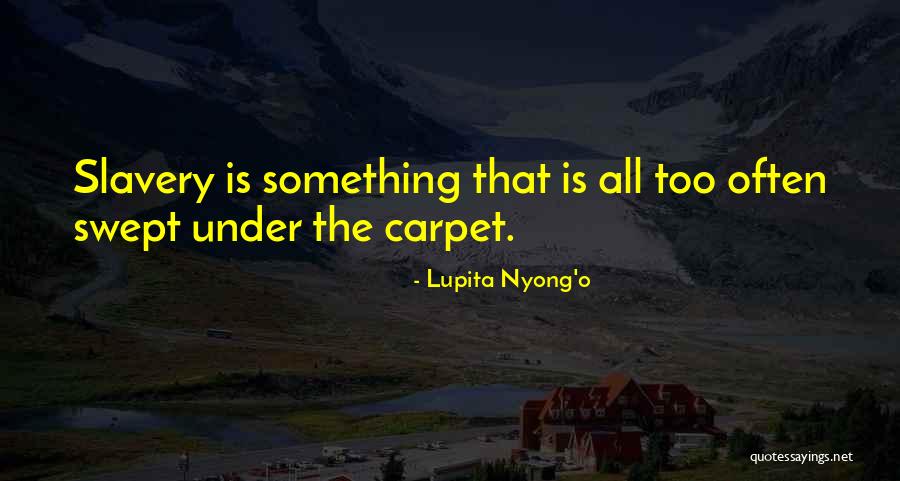 Lupita Quotes By Lupita Nyong'o