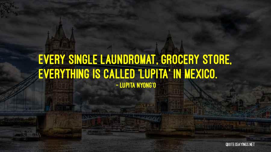 Lupita Quotes By Lupita Nyong'o