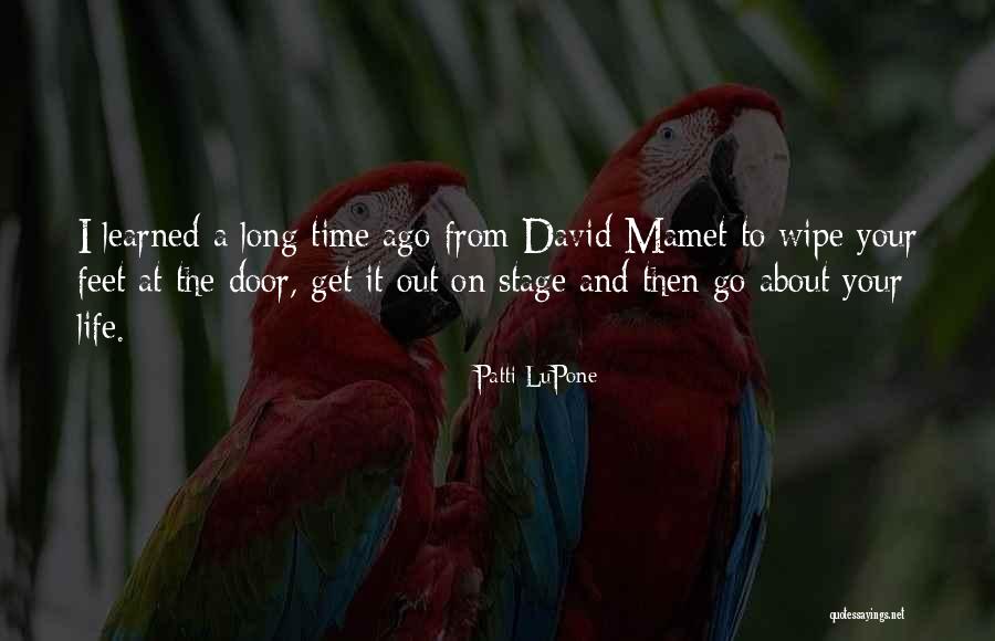 Lupone Quotes By Patti LuPone Lupone Quotes By Patti LuPone