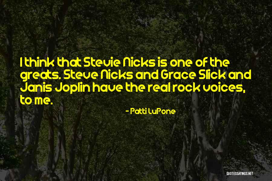 Lupone Quotes By Patti LuPone Lupone Quotes By Patti LuPone