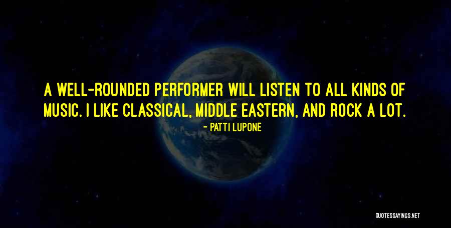 Lupone Quotes By Patti LuPone Lupone Quotes By Patti LuPone