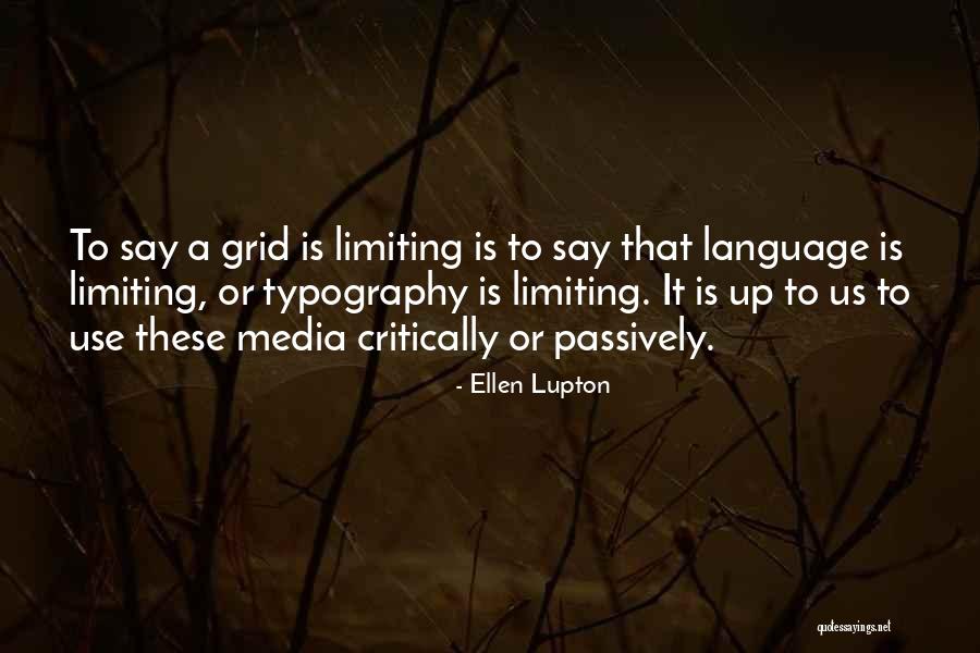 Lupton Quotes By Ellen Lupton Lupton Quotes By Ellen Lupton