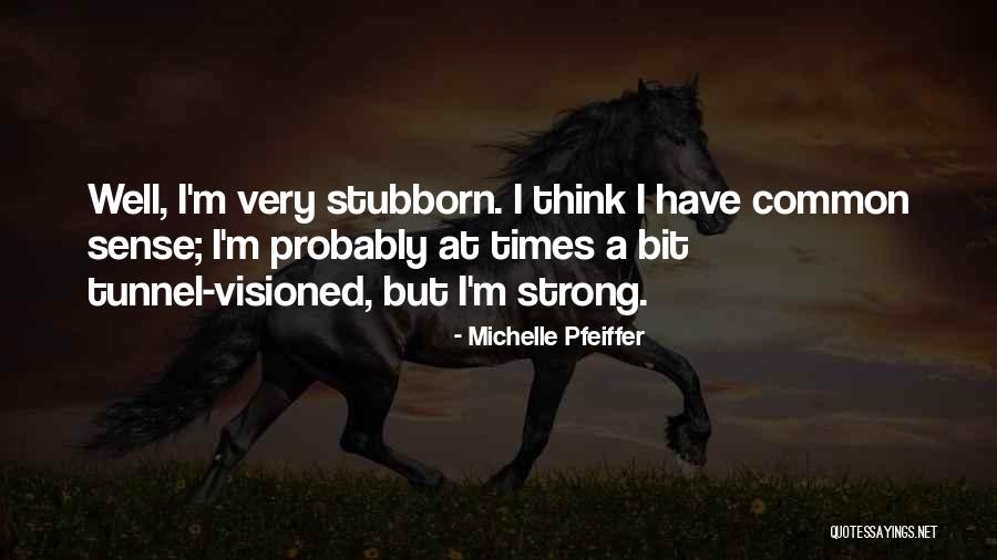 Lupulo Quotes By Michelle Pfeiffer Lupulo Quotes By Michelle Pfeiffer