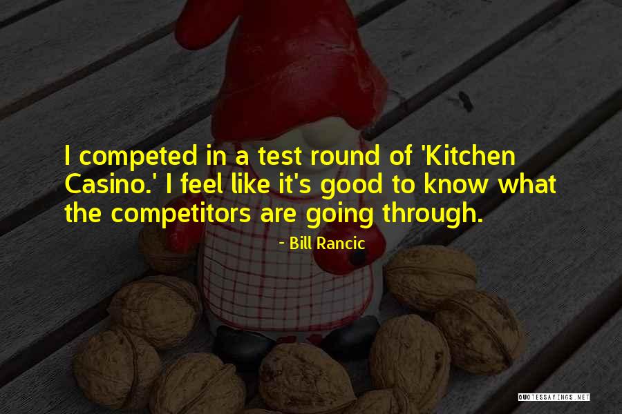 Luques De Roupa Quotes By Bill Rancic Luques De Roupa Quotes By Bill Rancic