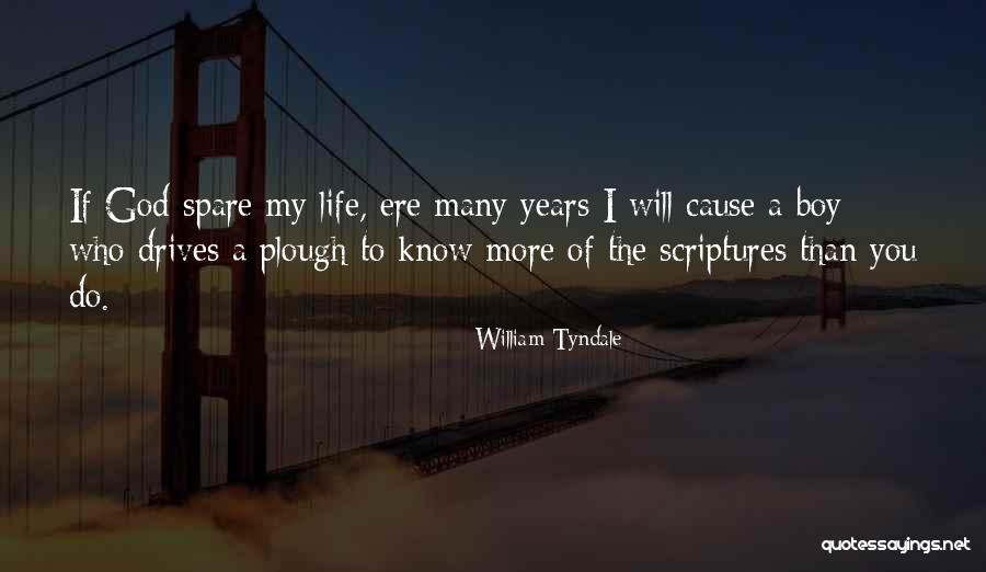 Lures And Lace Quotes By William Tyndale Lures And Lace Quotes By William Tyndale