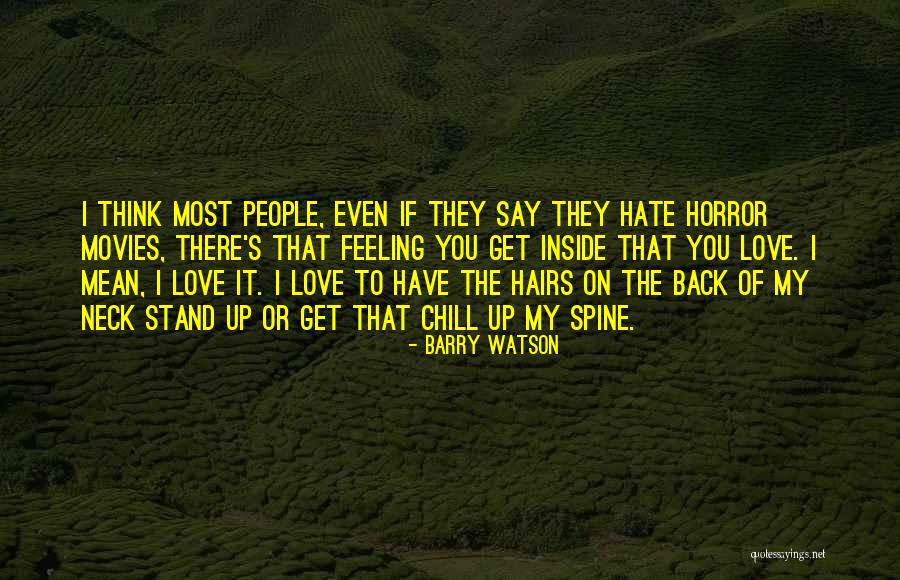 Luride Quotes By Barry Watson Luride Quotes By Barry Watson