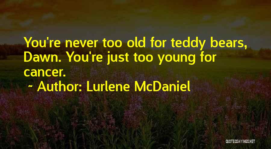 Lurlene McDaniel Quotes 107884