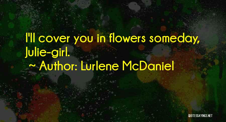 Lurlene McDaniel Quotes 1912662