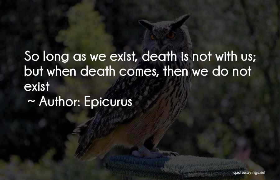 Lurus Of The Dream Quotes By Epicurus