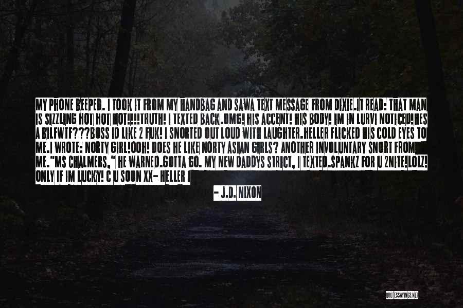 Lurv Quotes By J.D. Nixon Lurv Quotes By J.D. Nixon