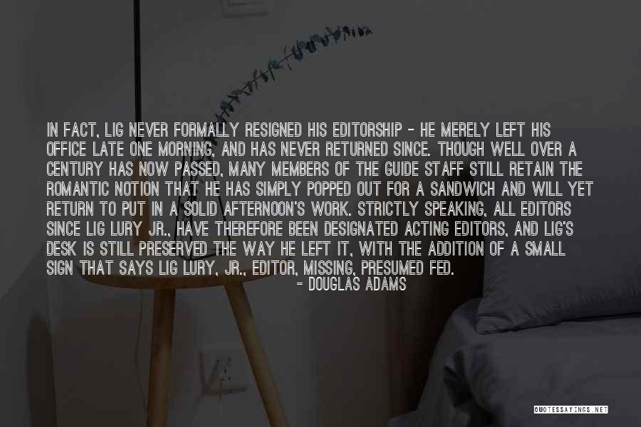 Lury Quotes By Douglas Adams Lury Quotes By Douglas Adams