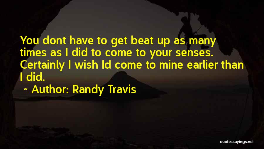 Lusaka Times Quotes By Randy Travis