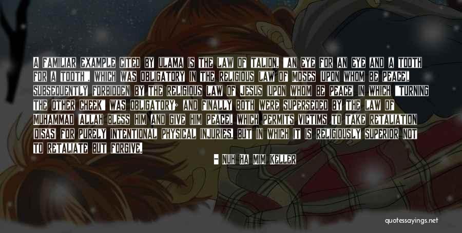 Lusas Tutorial Quotes By Nuh Ha Mim Keller Lusas Tutorial Quotes By Nuh Ha Mim Keller