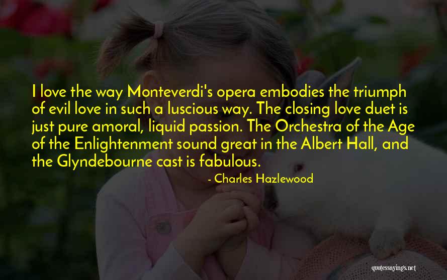 Luscious Quotes By Charles Hazlewood Luscious Quotes By Charles Hazlewood