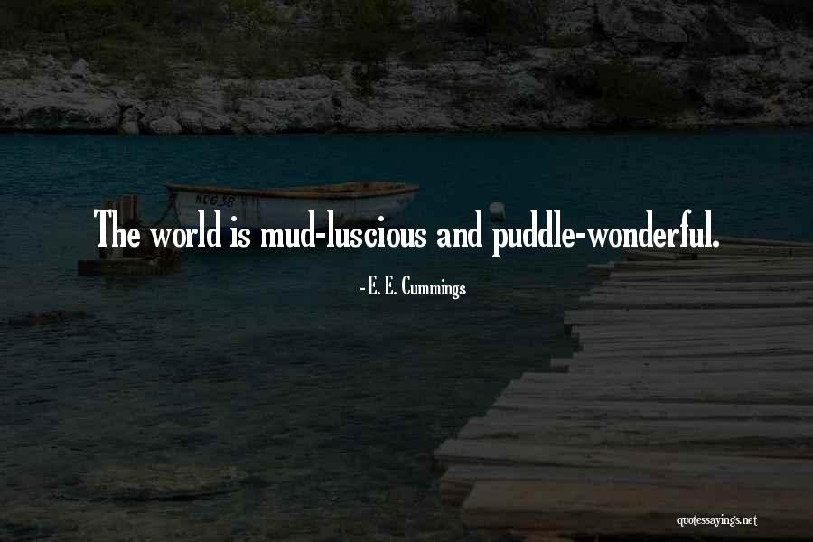 Luscious Quotes By E. E. Cummings Luscious Quotes By E. E. Cummings