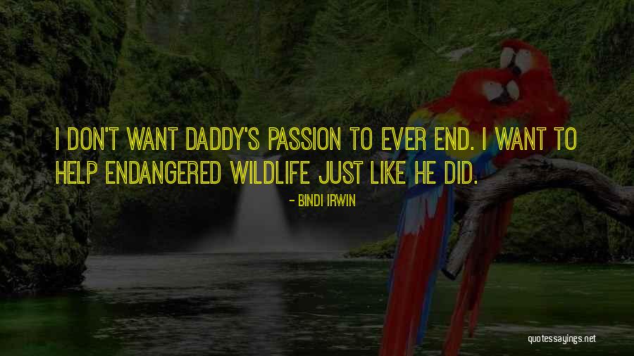 Lusciously Good Quotes By Bindi Irwin Lusciously Good Quotes By Bindi Irwin