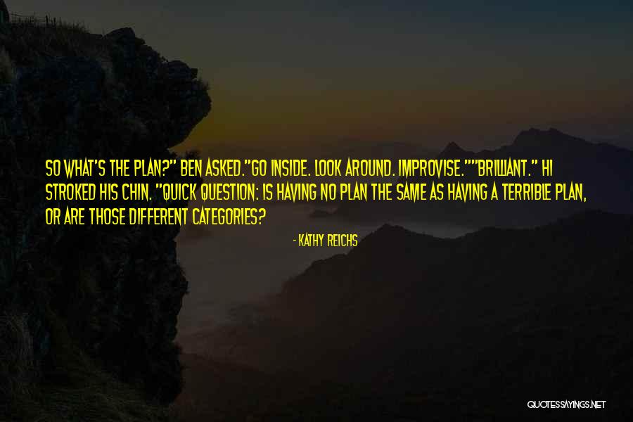 Luscombe Phantom Quotes By Kathy Reichs Luscombe Phantom Quotes By Kathy Reichs