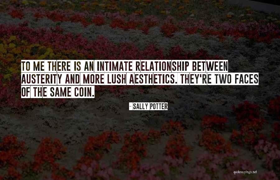 Lush 2 Quotes By Sally Potter Lush 2 Quotes By Sally Potter