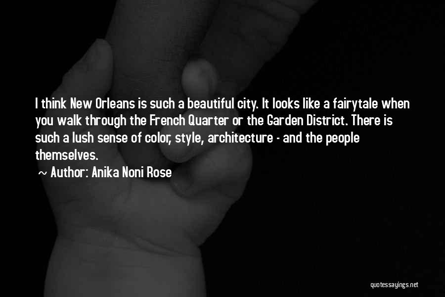 Lush Garden Quotes By Anika Noni Rose