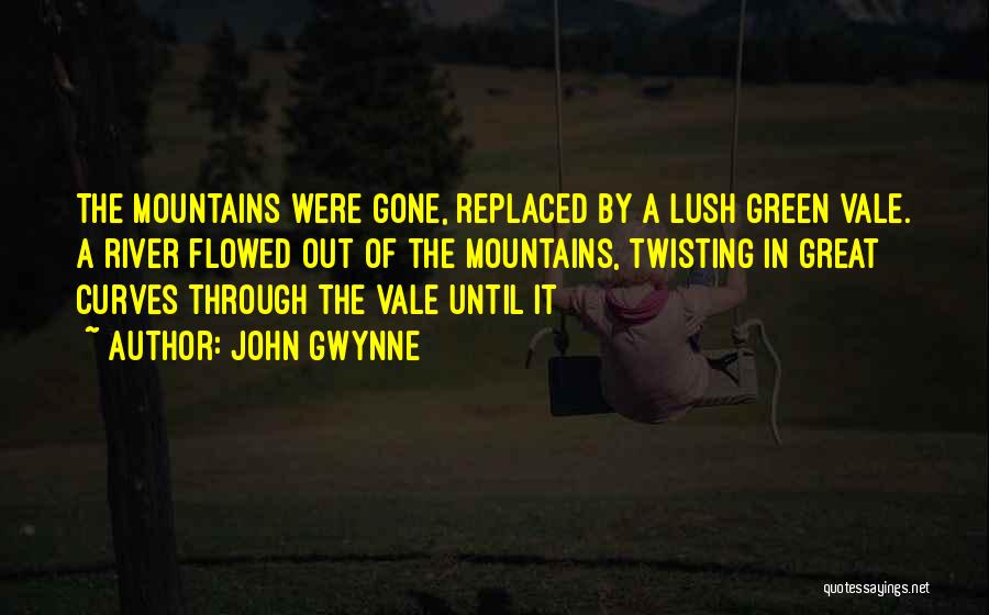 Lush Quotes By John Gwynne