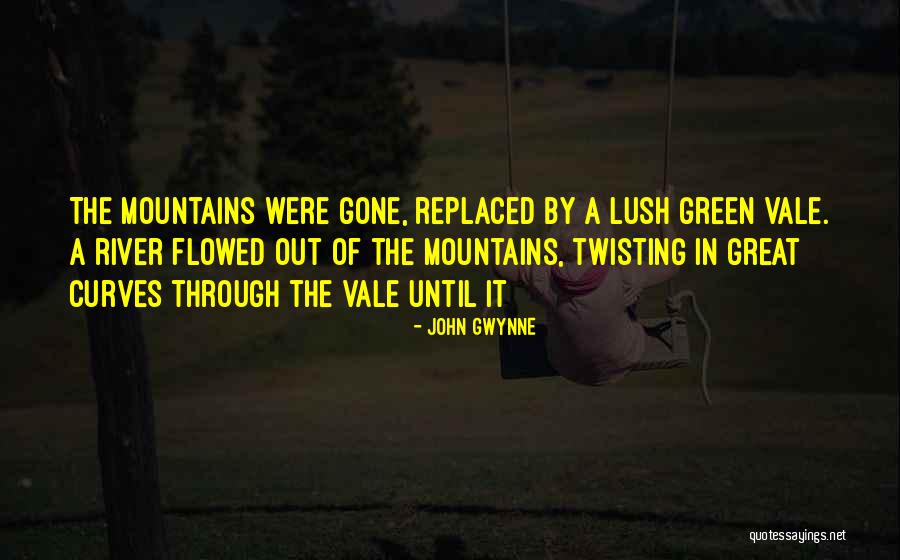 Lush Quotes By John Gwynne