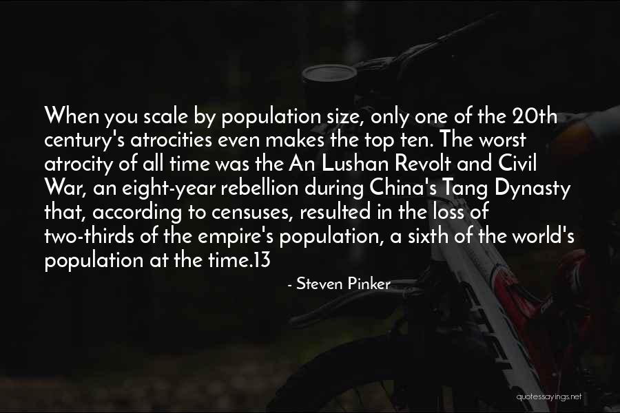 Lushan Rebellion Quotes By Steven Pinker Lushan Rebellion Quotes By Steven Pinker